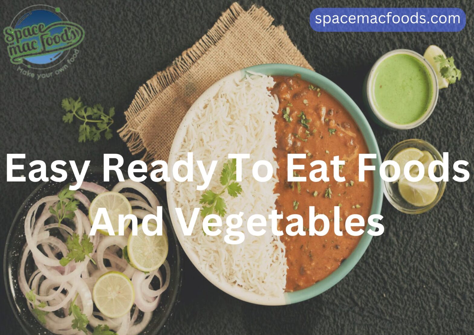 Easy Ready To Eat Foods And Vegetables