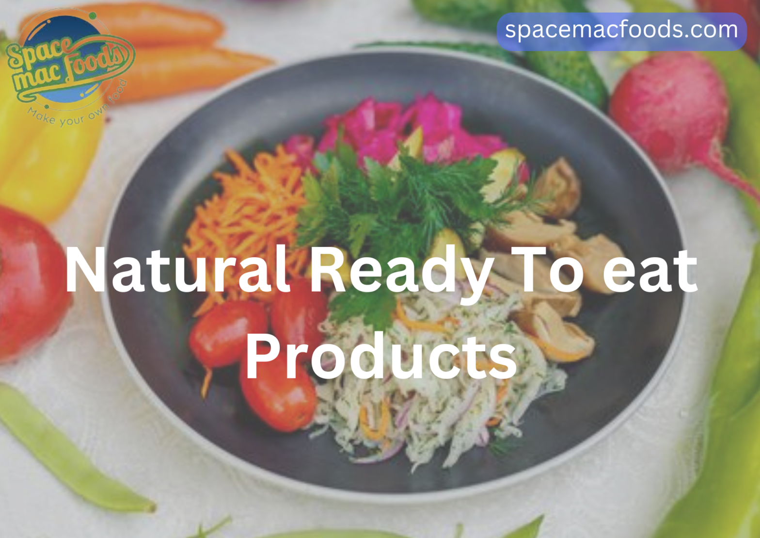 Natural Ready To eat Products